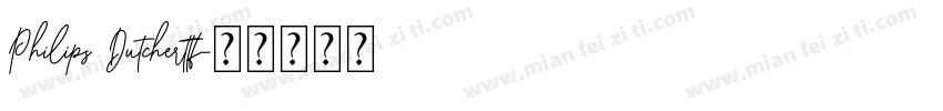 Philips Dutcherttf字体转换